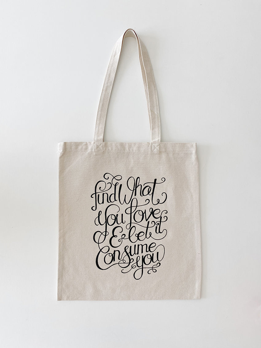 Find What You Love Canvas Tote Bag