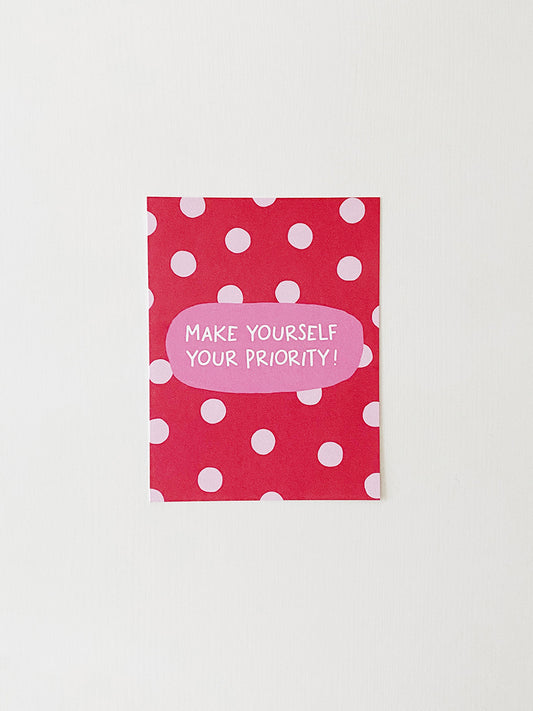Make Yourself Your Priority Affirmation Postcard